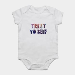 Treat yo self Baby Bodysuit